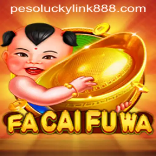 Exploring the Thrills of FaCaiFuWa at LuckyLink888 Casino