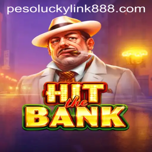 HitTheBank: Comprehensive Guide to This Exciting Game at LuckyLink888 Casino