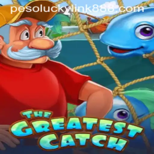Discover 'TheGreatestCatch' at LuckyLink888 Casino