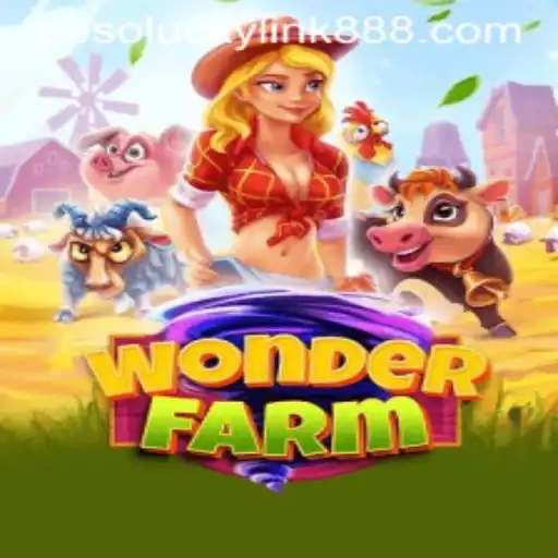 Discover the Exciting World of WonderFarm Casino Game at LuckyLink888