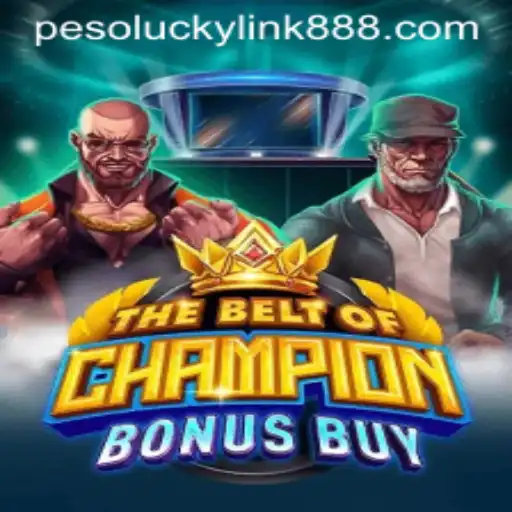 TheBeltOfChampionBonusBuy: A Comprehensive Look into the Game with LuckyLink888 Casino